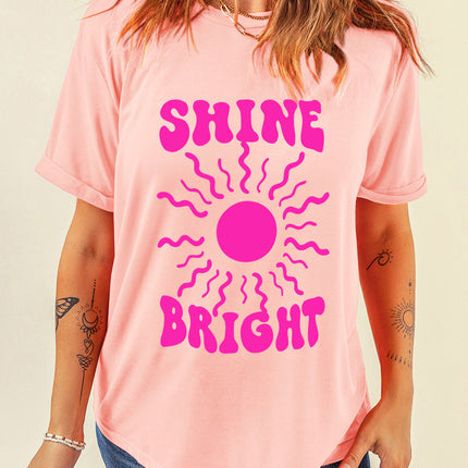 SHINE BRIGHT Round Neck Short Sleeve T-Shirt