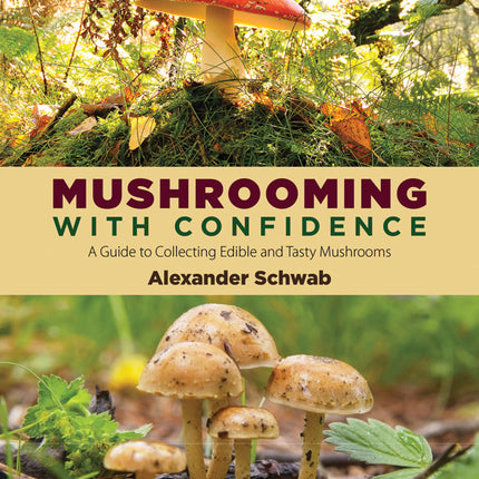 Mushrooming with Confidence