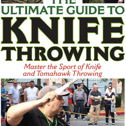 Ultimate Guide Knife Throwing