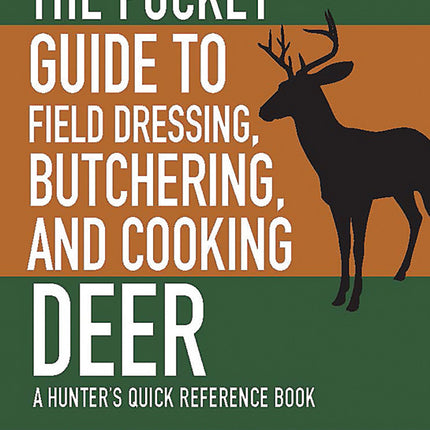 Pocket Guide to Field Dressing