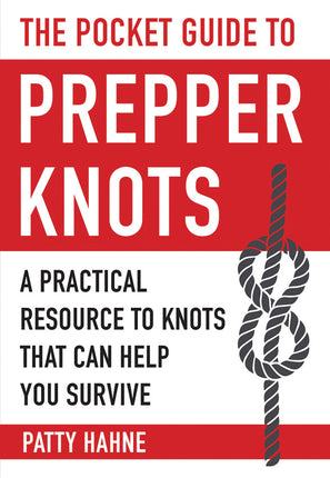 Pocket Guide to Prepper Knots