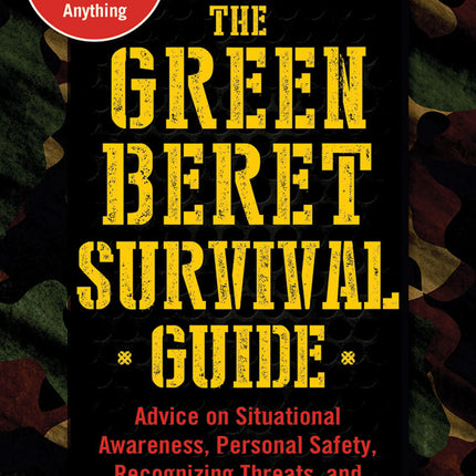 Green Beret Survival Guide