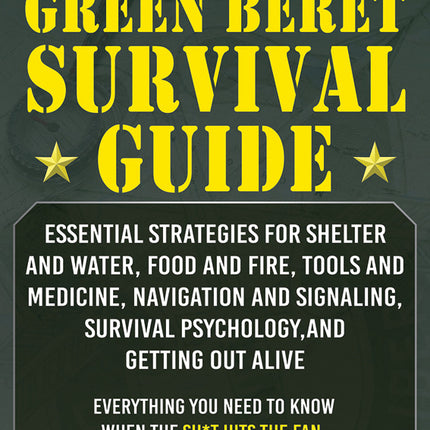 Green Beret Survival Manual