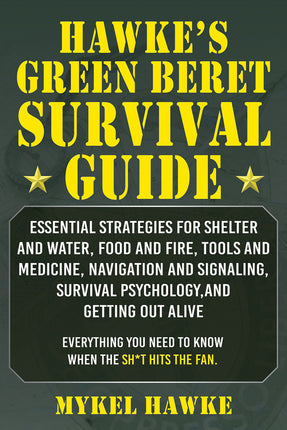 Green Beret Survival Manual