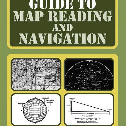 U.S. Army Guide to Map Reading