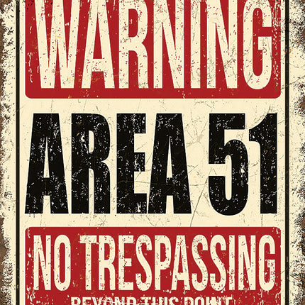 Area 51 No Trespassing