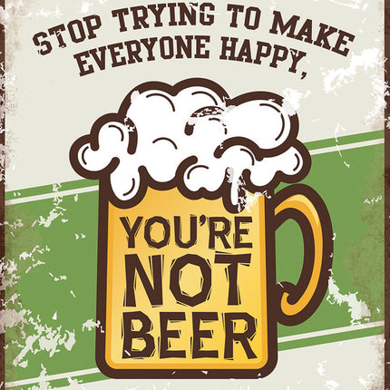 You're Not Beer