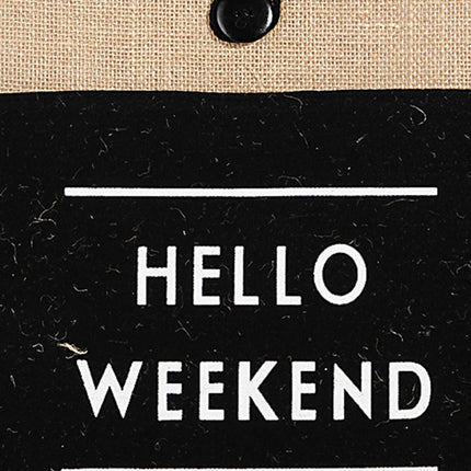 Fame Hello Weekend Burlap Tote Bag