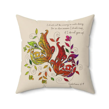 Uniquely You Decorative Throw Pillow Cover, Affirmation - I Shall Not Be Weary in Well Doing - Galatians 6:9 Print