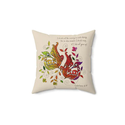 Uniquely You Decorative Throw Pillow Cover, Affirmation - I Shall Not Be Weary in Well Doing - Galatians 6:9 Print
