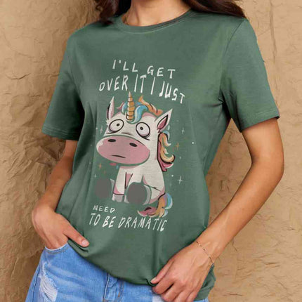 Simply Love Full Size I'LL GET OVER IT I JUST NEED TO BE DRAMATIC Graphic Cotton Tee