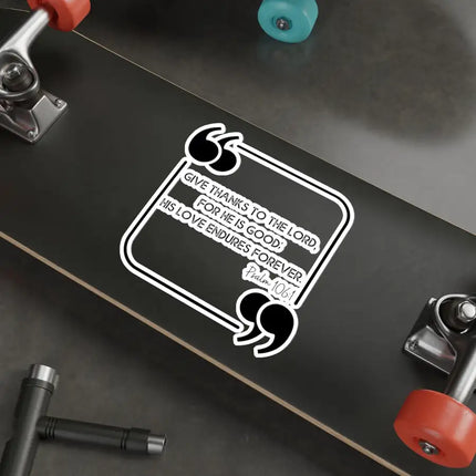 Uniquely You Die-Cut Sticker, Give Thanks To The Lord, Christian Inspiration