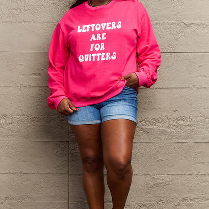 Simply Love Full Size LEFTOVERS ARE FOR QUITTERS Graphic Sweatshirt
