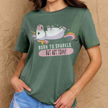 Simply Love Full Size BORN TO SPARKLE BUT NOT TODAY Graphic Cotton Tee