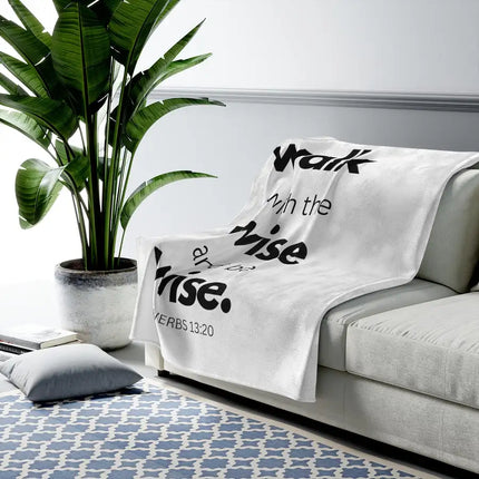 Home Decor, Throw Blanket Sofa/Bedding/Travel, Walk With The Wise And Be Wise, Scriptural Inspiration