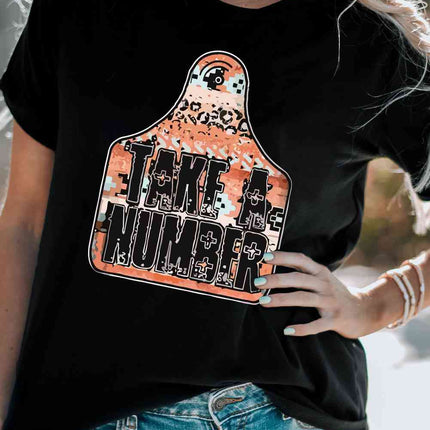 TAKE A NUMBER Graphic Tee - Vickie Lynn's