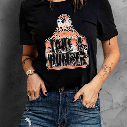 TAKE A NUMBER Graphic Tee - Vickie Lynn's