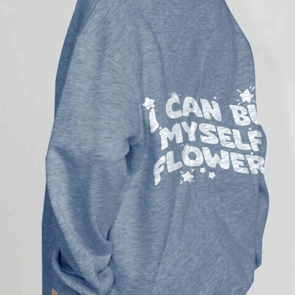 Simply Love Full Size I CAN BUY MYSELF FLOWERS Graphic Sweatshirt