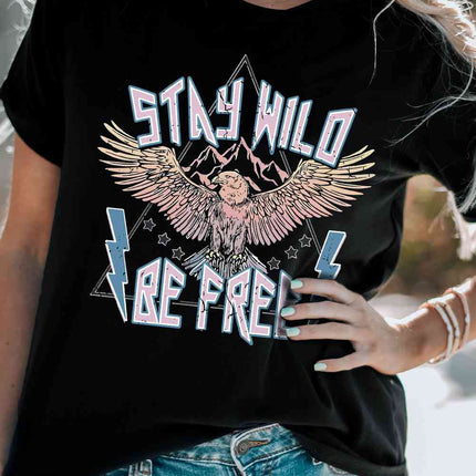 STAY WILD BE FREE Graphic Round Neck Tee