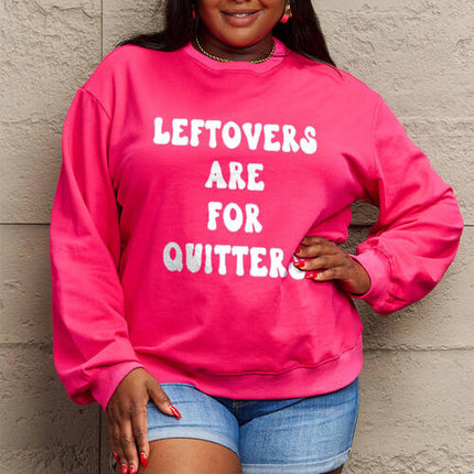 Simply Love Full Size LEFTOVERS ARE FOR QUITTERS Graphic Sweatshirt