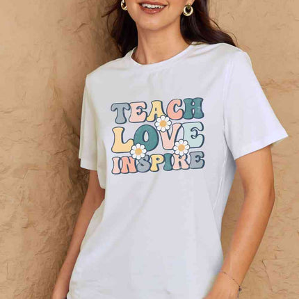 Simply Love Full Size TEACH LOVE INSPIRE Graphic Cotton T-Shirt