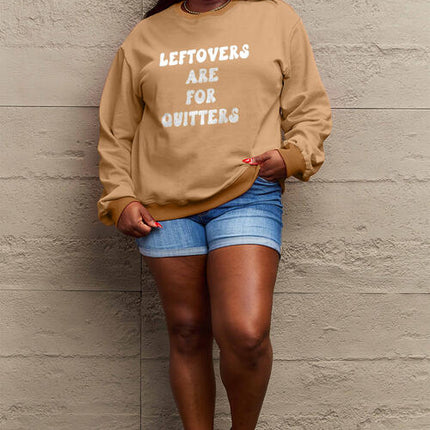 Simply Love Full Size LEFTOVERS ARE FOR QUITTERS Graphic Sweatshirt
