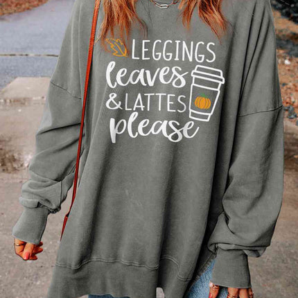 Round Neck Dropped Shoulder LEGGINGS LEAVES LATTES PLEASE Graphic Sweatshirt