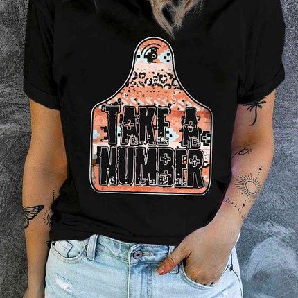 TAKE A NUMBER Graphic Tee - Vickie Lynn's