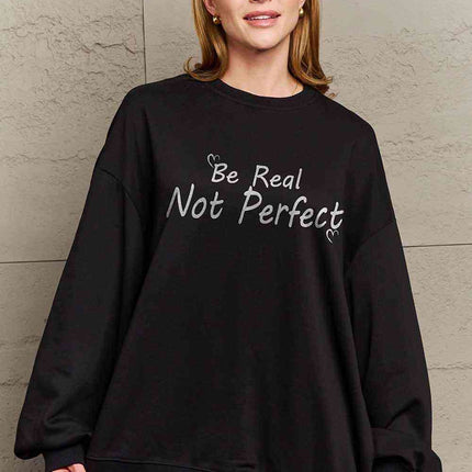 Simply Love Full Size BE REAL NOT PERFECT Graphic Sweatshirt