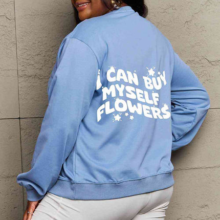 Simply Love Full Size I CAN BUY MYSELF FLOWERS Graphic Sweatshirt