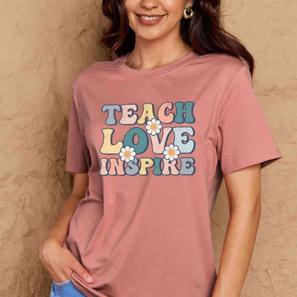 Simply Love Full Size TEACH LOVE INSPIRE Graphic Cotton T-Shirt