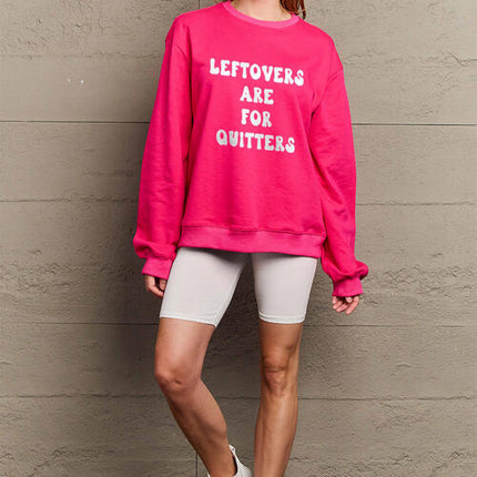 Simply Love Full Size LEFTOVERS ARE FOR QUITTERS Graphic Sweatshirt