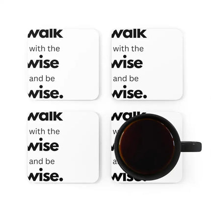 Home Decor, Coaster Set - 4 piece Home/Office, Walk With The Wise And Be Wise, Scriptural Inspiration