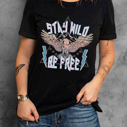 STAY WILD BE FREE Graphic Round Neck Tee