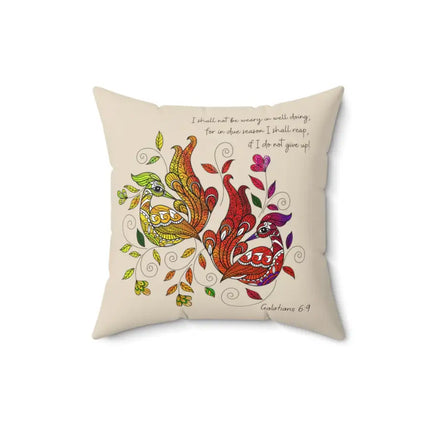 Uniquely You Decorative Throw Pillow Cover, Affirmation - I Shall Not Be Weary in Well Doing - Galatians 6:9 Print