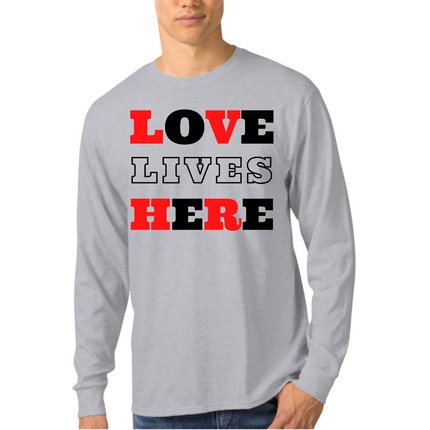 Uniquely You Unisex Apparel, Love Lives Here Christian Inspiration