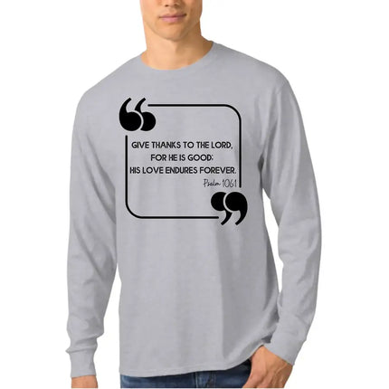 Uniquely You Unisex Apparel, Give Thanks To The Lord, Christian