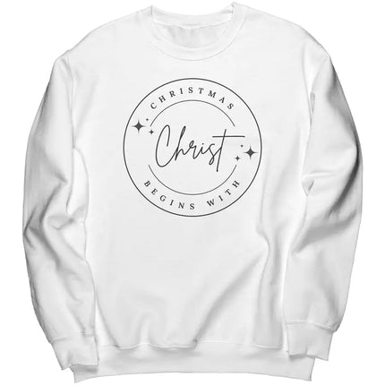 Uniquely You Graphic Sweatshirt, Christmas Begins with Christ, Christmas Shirt, S1